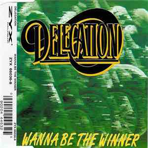 Delegation - Wanna Be The Winner flac album