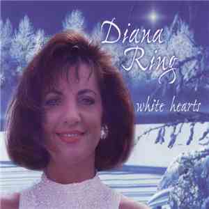Diana Ring - White Hearts flac album