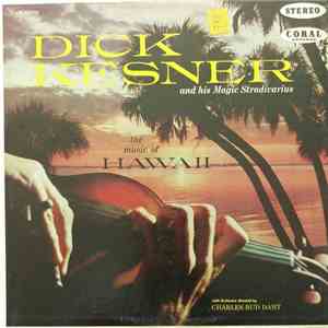Dick Kesner And His Magic Stradivarius - The Music Of Hawaii flac album