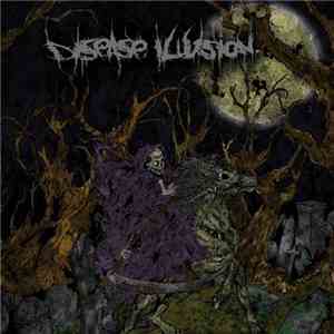 Disease Illusion - Reality Behind The Illusions Of Life flac album