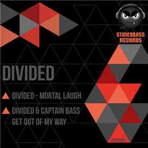 Divided  / Divided  & Captain Bass  - Mortal Laugh / Get Out Of My Way flac album