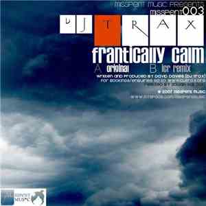 DJ Trax - Frantically Calm flac album