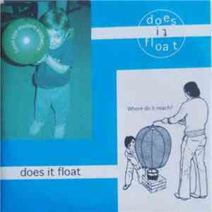 Does It Float - Where Do It Reach? flac album