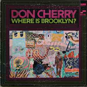 Don Cherry - Where Is Brooklyn? flac album