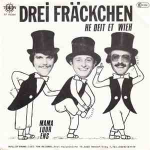 Drei Fräckchen - He Deit Et Wieh flac album