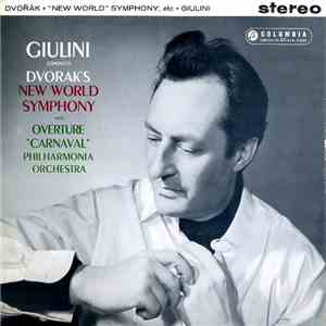 Dvorak - The Philharmonia Orchestra, Carlo Maria Giulini - Symphony N°9 In E Minor, Op.95 (From The New World) flac album