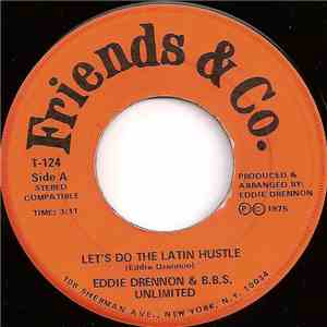 Eddie Drennon & B.B.S. Unlimited - Let's Do The Latin Hustle flac album