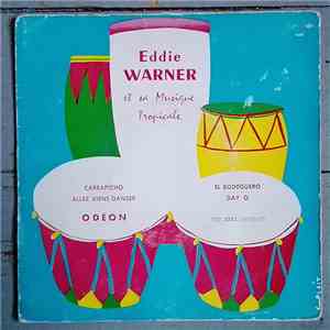 Eddie Warner et sa musique tropicale - Carrapicho flac album