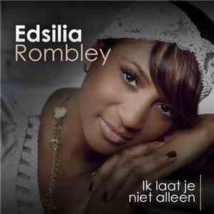 Edsilia Rombley - Ik Laat Je Niet Alleen flac album