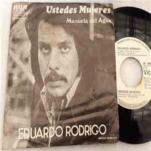 Eduardo Rodrigo - Ustedes Mujeres / Manuela Del Agua flac album