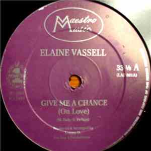 Elaine Vassell - Give Me A Chance / Never Give Up flac album