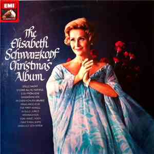 Elisabeth Schwarzkopf - The Elisabeth Schwarzkopf Christmas Album flac album