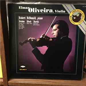 Elmar Oliveira, Robert McDonald - Plays Brahms, Bloch & Bartok flac album