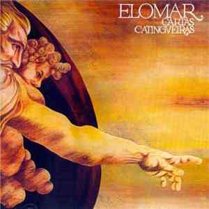 Elomar - Cartas Catingueiras flac album
