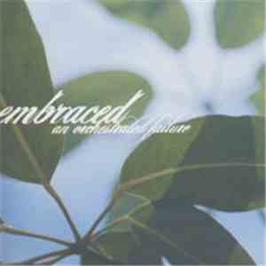 Embraced  - An Orchestrated Failure flac album