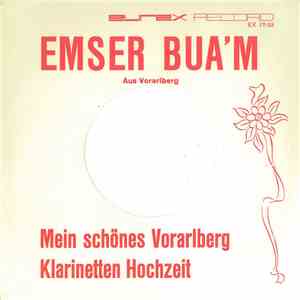 Emser Bua'm - Mein Schönes Vorarlberg / Klarinetten Hochzeit flac album