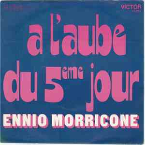 Ennio Morricone - A L'aube Du 5eme Jour flac album