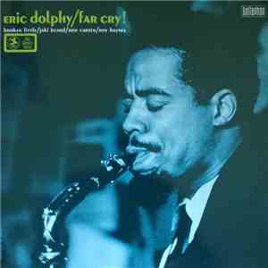 Eric Dolphy - Far Cry! flac album