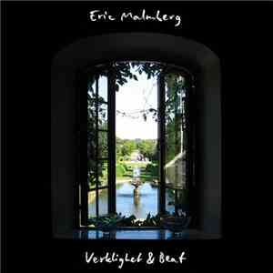 Eric Malmberg - Verklighet & Beat flac album