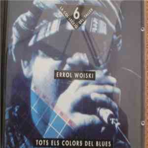 Errol Woiski - Tots Els Colors Del Blues flac album
