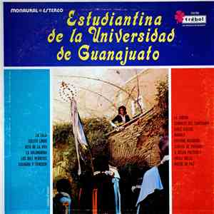 Estudiantina De La Universidad De Guanajuato - Estudiantina De La Universidad De Guanajuato flac album