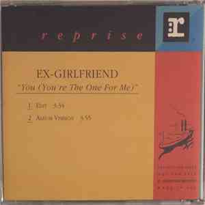 Ex-Girlfriend - You (You're The One For Me) flac album