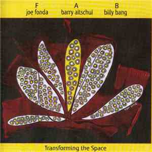 FAB - Transforming The Space flac album
