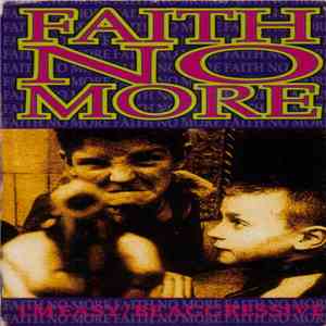 Faith No More - I'm Easy / Be Aggressive flac album