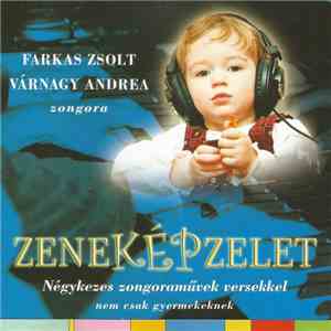 Farkas Zsolt, Várnagy Andrea - Zeneképzelet - Négykezes Zongoraművek Versekkel, Nem Csak Gyermekeknek flac album