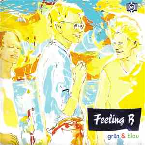 Feeling B - Grün & Blau flac album