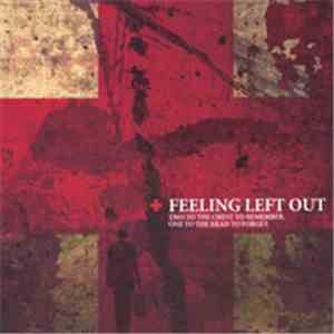 Feeling Left Out - Two To The Chest To Remember, One To The Head To Forget flac album