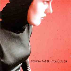 Femina Faber - Tumultuor flac album