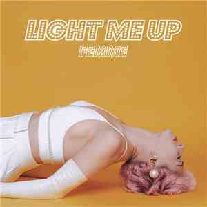 Femme  - Light Me Up flac album