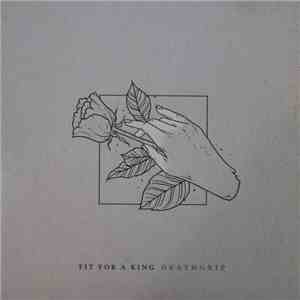 Fit For A King - Deathgrip flac album