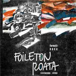 Foileton / Roata - Formații Rock  flac album