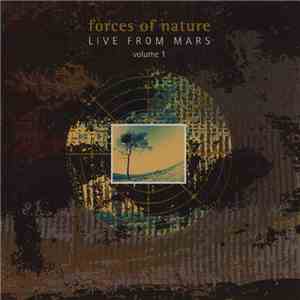 Forces Of Nature - Live From Mars Volume 1 flac album