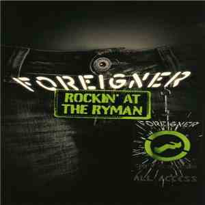 Foreigner - Rockin' At The Ryman flac album