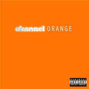 Frank Ocean - channel ORANGE flac album