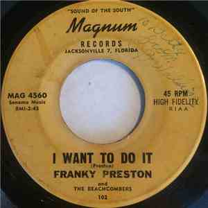 Franky Preston And The Beachcombers - I Want To Do It / Republic Rock flac album