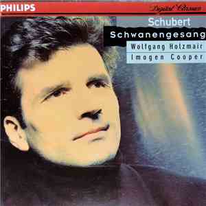 Franz Schubert, Wolfgang Holzmair, Imogen Cooper - Schwanengesang D. 957 - 7 Lieder flac album