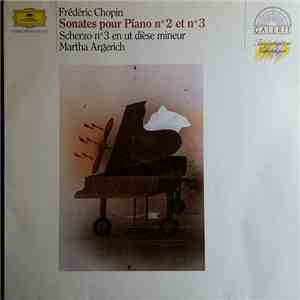 Frédéric Chopin, Martha Argerich - Sonates Pour Piano No 2 Et No 3 / Scherzo No 3 En Ut Dièse Mineur flac album