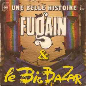 Fugain & Le Big Bazar - Une Belle Histoire flac album