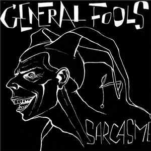 General Fools - Sarcasme flac album