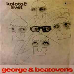 George & Beatovens - Kolotoč Svět flac album
