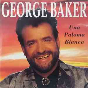 George Baker - Una Paloma Blanca flac album