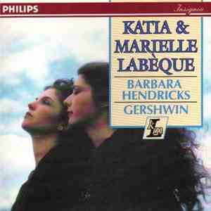 Gershwin - Katia & Marielle Labeque - Barbara Hendricks - Gershwin flac album