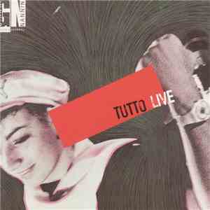 Gianna Nannini & The Primadonnas - Tutto Live flac album
