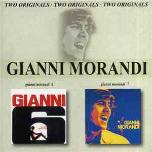 Gianni Morandi - Gianni Morandi 6 • Gianni Morandi 7 flac album