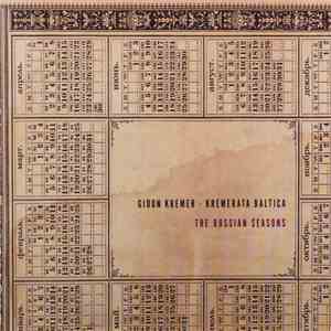 Gidon Kremer & Kremerata Baltica - The Russian Seasons flac album