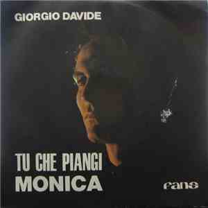 Giorgio Davide - Tu Che Piangi / Monica flac album